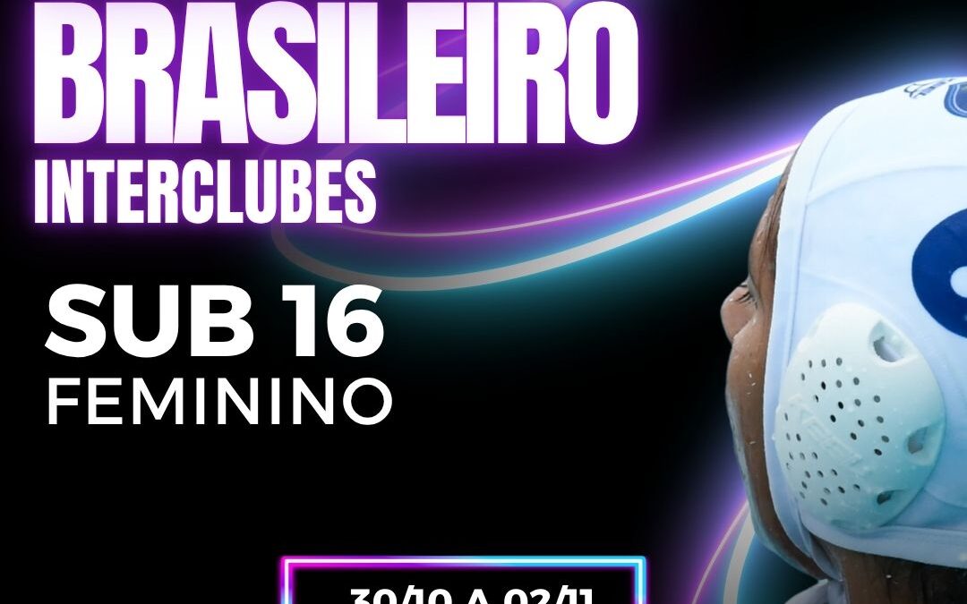 Campeonato Brasileiro Inteclubes Sub 16 – 2026 – Feminino